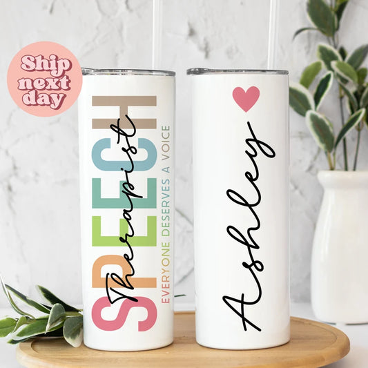 Speech Therapist Tumbler – 20oz Personalized Cup with Funny Quote