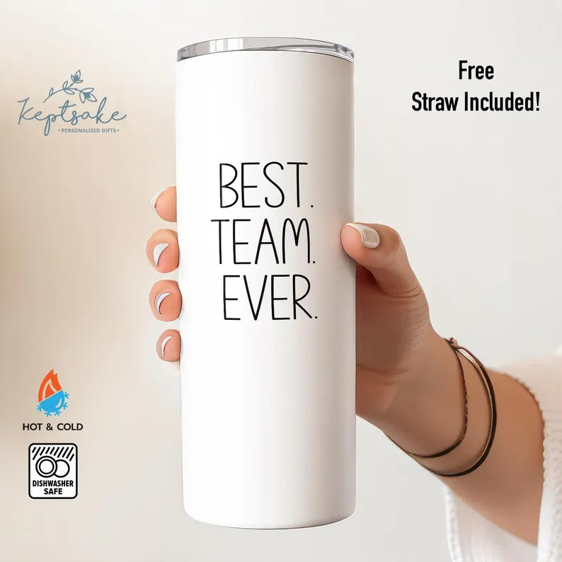 Best Team Ever Tumbler – Personalized Office Gift