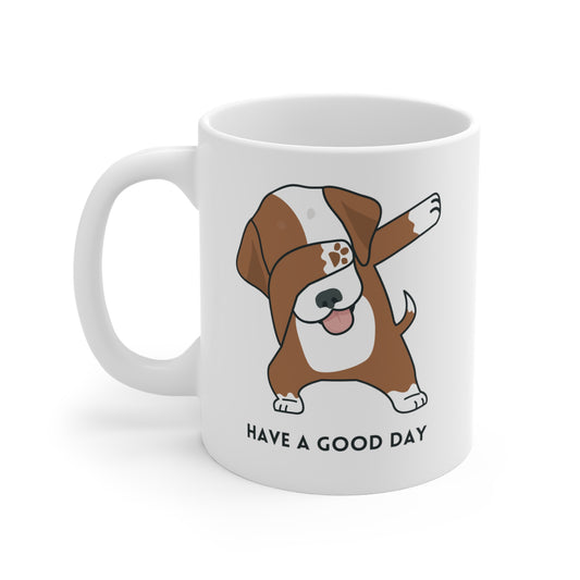Have good day Coffee Mug