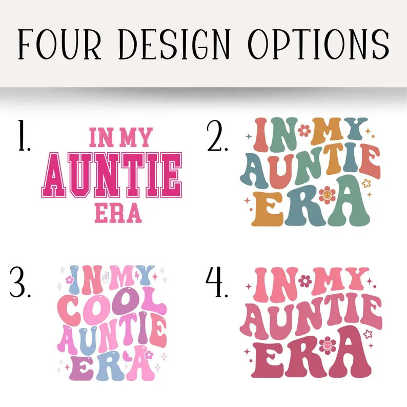 In My Auntie Era 20 oz Skinny Tumbler – Cute Gift for Aunt with Fun Design for you