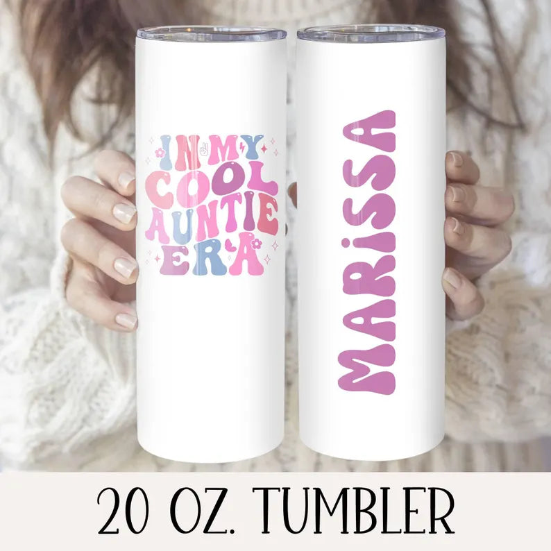In My Auntie Era 20 oz Skinny Tumbler – Cute Gift for Aunt with Fun Design for you
