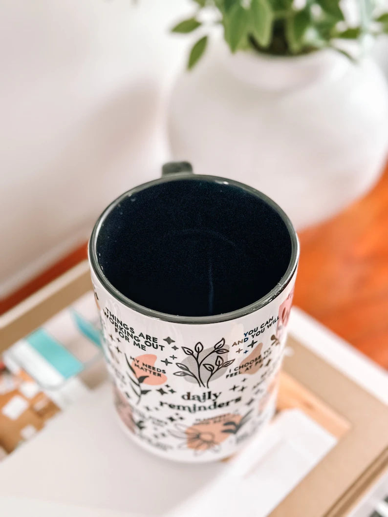 Daily Reminder Mug – Positive Affirmation Coffee Cup for Self-Love & Motivation