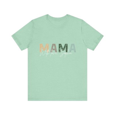 Custom Mama Shirt